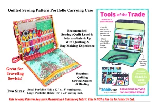 Sewing Pattern Quilted Portfolio Carrying Case 2 Sizes Tools of the Trade ByAnnie Level 4 -Read Description